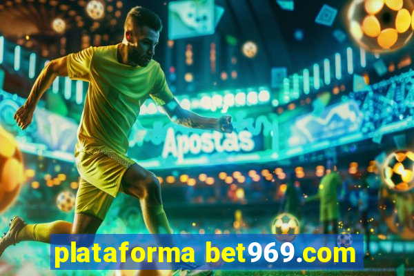 plataforma bet969.com